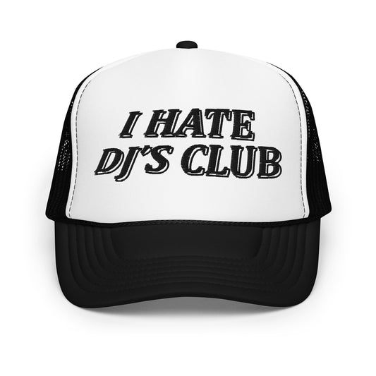 I HATE DJ'S CLUB Foam Trucker Hat, Adjustable Snapback, High-Profile Mesh Cap